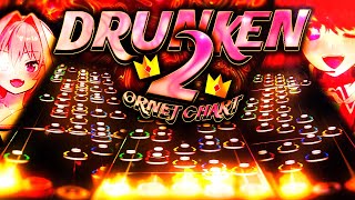 Drunken 2 Ornej Chart First Ever Tech Fc