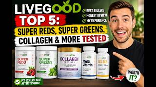 LiveGood Top 5: Super Reds, Super Greens, Collagen & More Tested