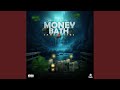 Money Bath 