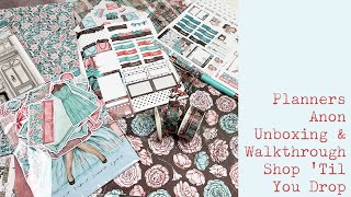 Planners Anon Unboxing & Walkthrough - Shop Til You Drop