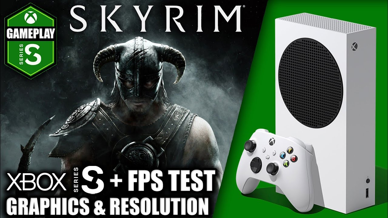 Skyrim - Xbox Series S Gameplay + FPS Test