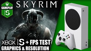 Skyrim - Xbox Series S Gameplay + FPS Test