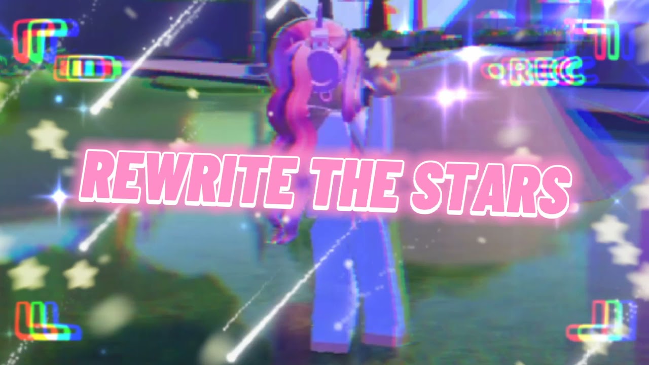 I LOVE THIS SONG! || Rewrite the stars ✨🎀⭐