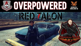 OVERPOWERD RED Talons in State of Decay 2