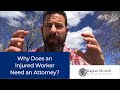 Do You Need a Workers’ Comp Lawyer? 4 Reasons Injured Workers Call Us