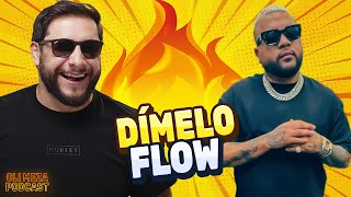 DIMELO FLOW Y LOS SECRETOS  - BAD BUNNY - VINI JR - SECH -  DADDY YANKEE Y MAS EN OLI MEZA PODCAST
