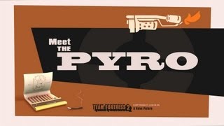 Team Fortress 2 - Meet the Pyro (Знакомьтесь, пироман)