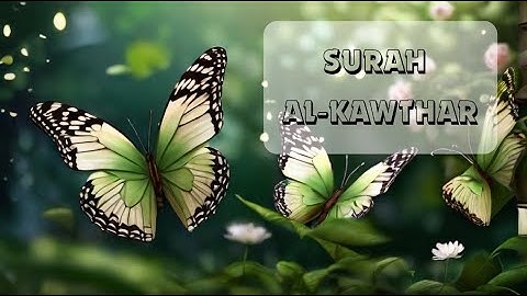 Surat Al-Kawthar (The Abundance) | 108 - سورة الكوثر | With Urdu & English Translation