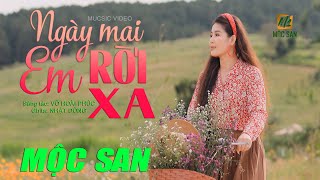 NGÀY MAI EM RỜI XA
