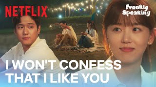 Ko Kyung-pyo won&#39;t confess to Kang Han-na yet | Frankly Speaking Ep 6 | Netflix [ENG SUB]