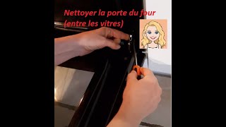 Remove and clean the oven door (between the panes) 👍😊
