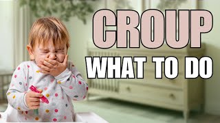 Croup Cough Sound and Treatment