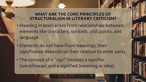What Are The Core Principles Of Structuralism In Literary Criticism? - The Prose Path