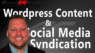 Wordpress Content & Social Media Syndication