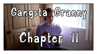 Mr Burton Reads Gangsta Granny | Chapter 11