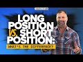 Long Position vs. Short Position: What&#39;s the Difference?