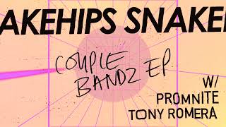 Snakehips & Promnite - Couple Bandz