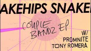 Snakehips & Promnite - Couple Bandz