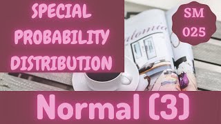 Normal Distribution (Part 3)