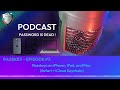 EasyDigitalSafety Podcast #03 | Passkeys | Apple Just Killed Passwords Forever