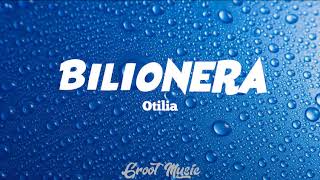 Otilia - Bilionera [ Lyrics ]