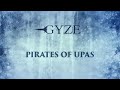 GAHAR banget (GYZE-pirates of upas