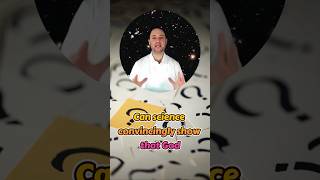 Can Science Prove God? What about the Multiverse?