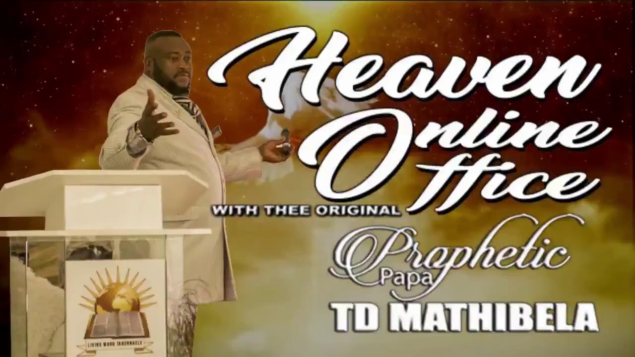 Heaven Online Office with PROPHET TD MATHIBELA - YouTube