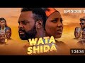 WATA SHIDA EPISODE 3 HAUSA REVIEW By Adamu Abdullahi WATA SHIDA EPISODE 3 HAUSA REVIEW By Adamu Abdullahi
