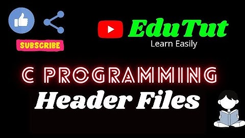 Header Files | C For Beginners | EduTut | Learn Easily in Tamil