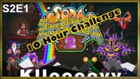 [Soda Dungeon 2] S2E1 There