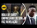 EMPRESÁRIO DE VINI JR ABRE O JOGO SOBRE O PRÊMIO BOLA DE OURO