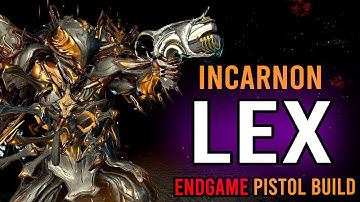 INCARNON LEX STEEL PATH BUILD  - GET IT NOW | WARFRAME