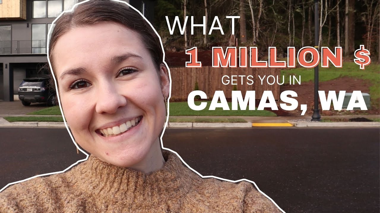 What does 1 Million Dollars Get You in Camas, WA?