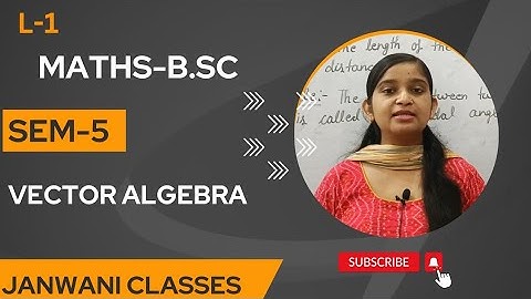 B.Sc 5th sem Maths || Ch-Vector Spaces || By Jyoti Chaudhary ✍️✍️