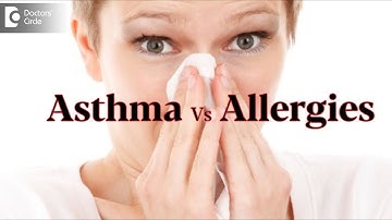 Similarities & Differences between Asthma and Allergies - Dr. Karagada Sandeep