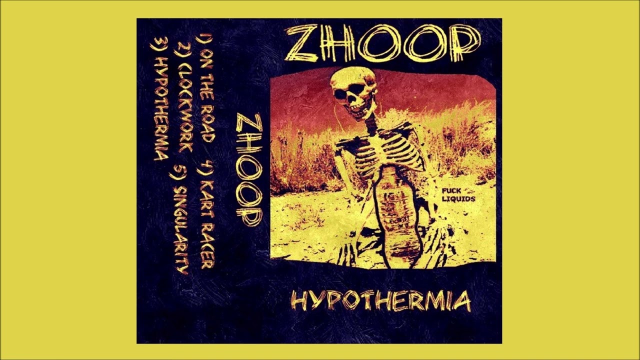 ZHOOP - "HYPOTHERMIA" (2022, full album)
