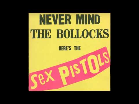 SEX PISTOLS – Never Mind The Bollocks Here's The Sex Pistols