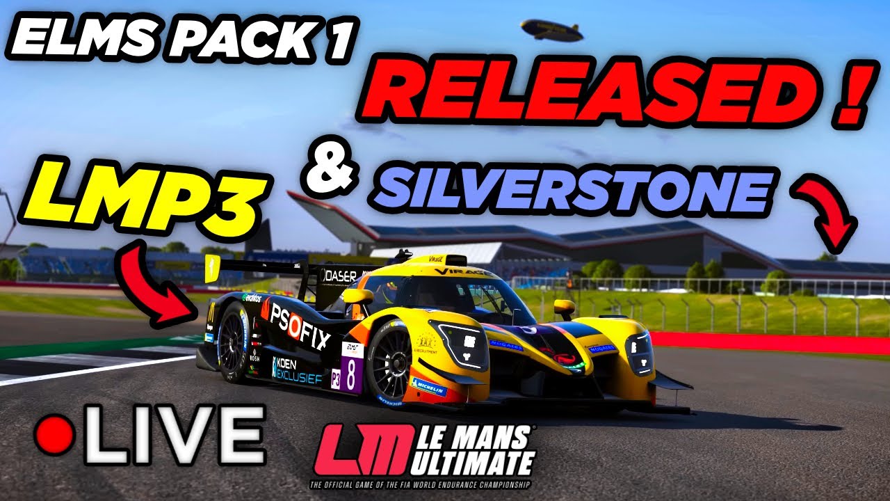 Unrestricted LMP2, new LMP3, Silverstone! - ELMS Pack 1 RELEASED! - Le Mans Ultimate