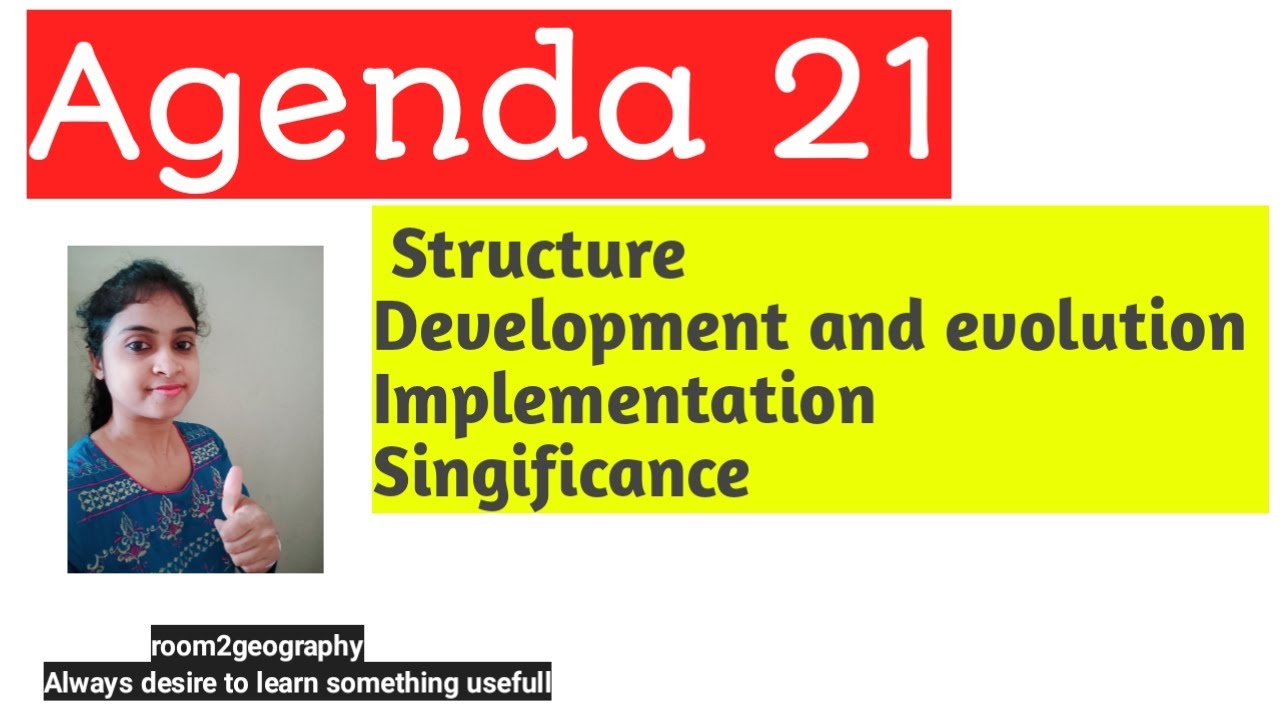 Agenda 21: Structure::Development::Implementation::Outcome of 1992 Earth summit