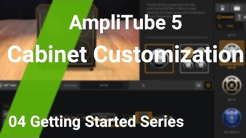 AT5 Cabinet Customization, Speakers, Microphones, and the Room: AmpliTube 5 Tutorial Ep. 04