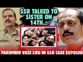 Sushant Singh Rajput's sister clarifies they haven't talked to SSR on 14th June, Why M Police lied?