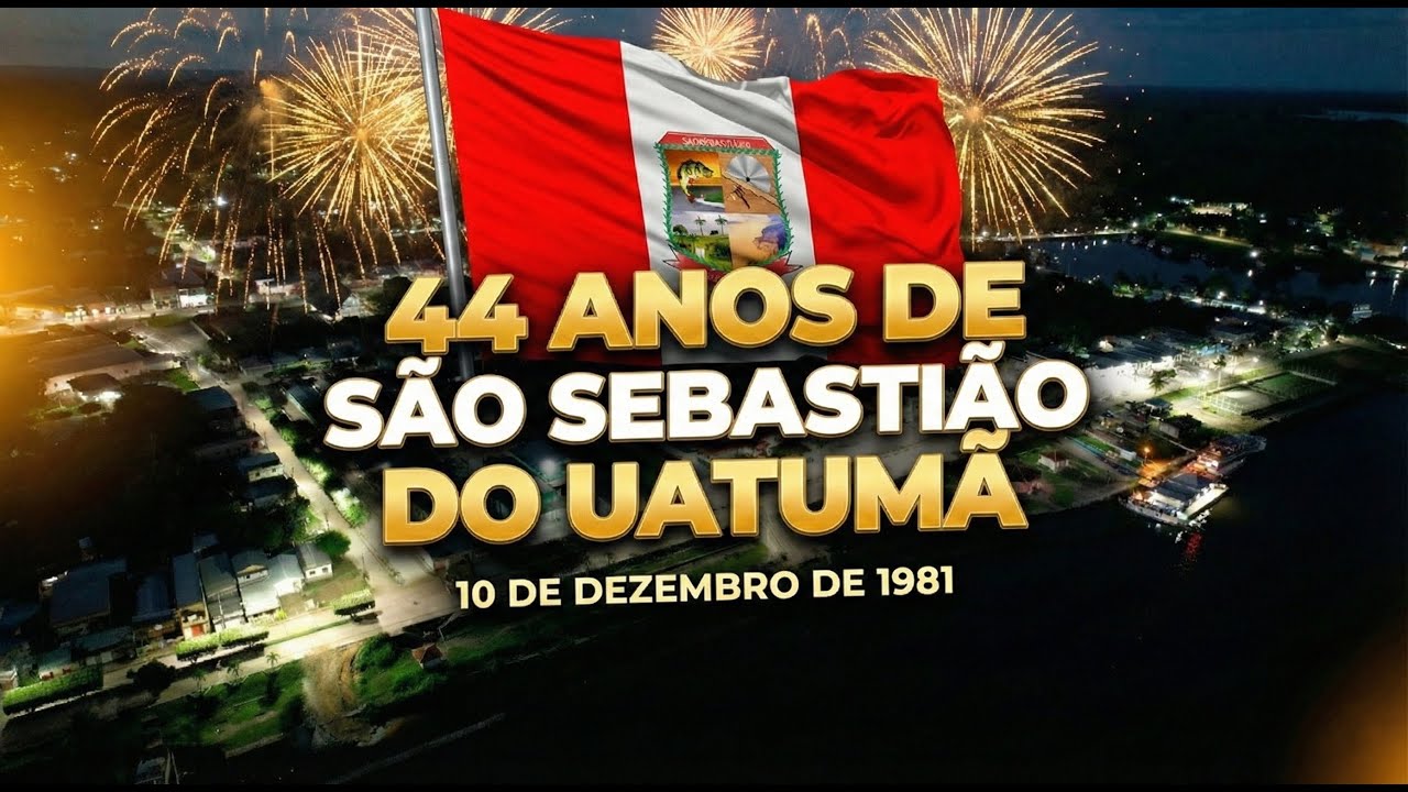São Sebastião Do Uatumã 44 Anos Youtube 