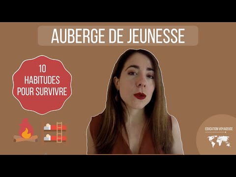 Vidéo: 6 Choses Que Je N'aime Pas Trop Après Un Séjour En Auberge De Jeunesse - Matador Network