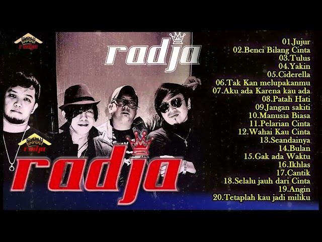 Radja  Full Album  Lagu Hits Terbaik Tahun 2000an  Tanpa Iklan Nostalgia Lagu Radja class=