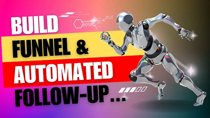 Build A High Converting Funnel & Automated Follow Up in 40 mins or Less