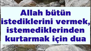 İsteklerin kabul olması için okunan dua - isteklerin olması için dua - isteklerini kendine çekmek