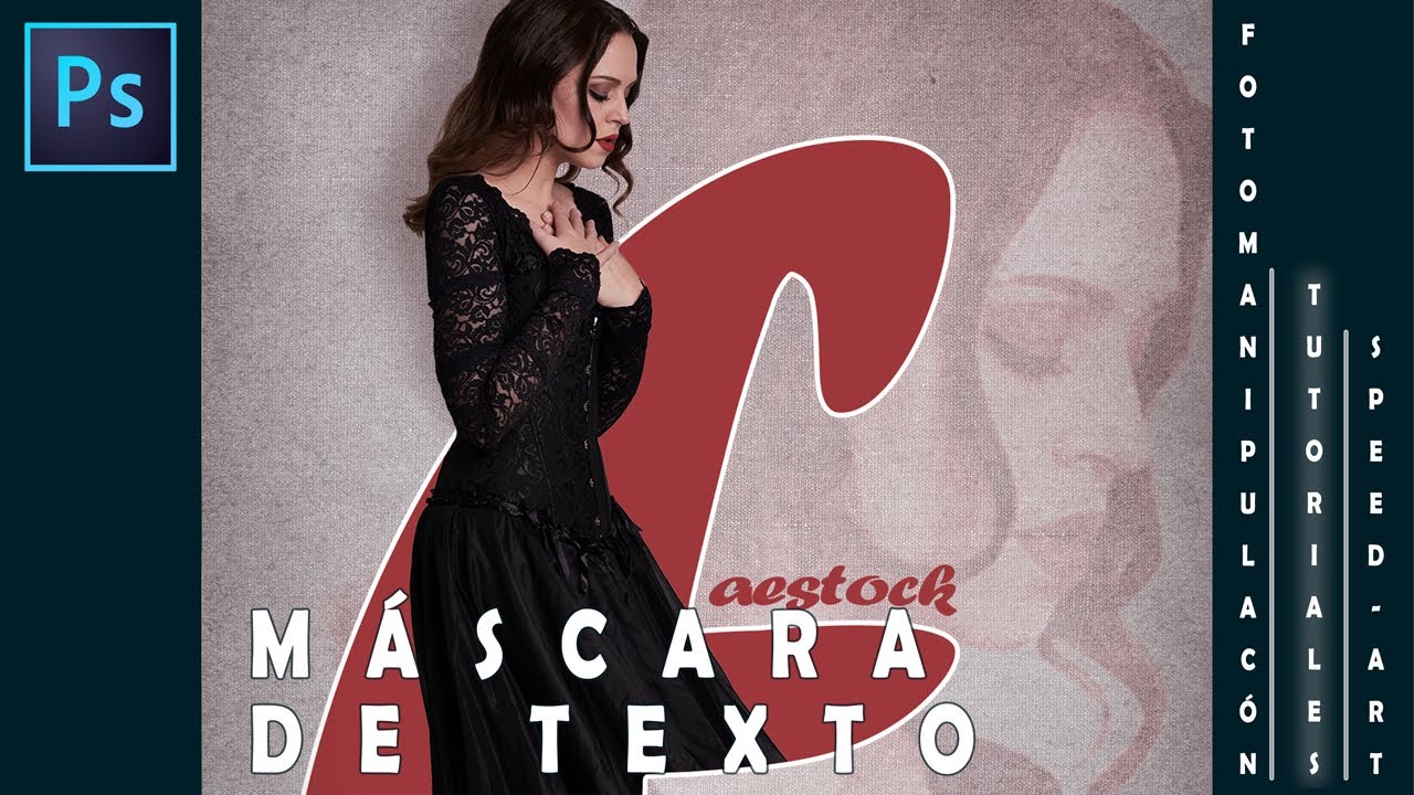MÁSCARA DE TEXTO Y FUNDIR UNA IMAGEN EN EL FONDO // TUTORIAL
