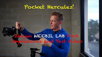 Pocket Hercules!  Zhiyun Weebil Lab First Impressions / Test Video