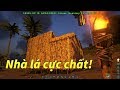 ARK SURVIVAL EVOLVED #2: XÂY ĐƯỢC NGÔI NHÀ LÁ CỰC DỊ !